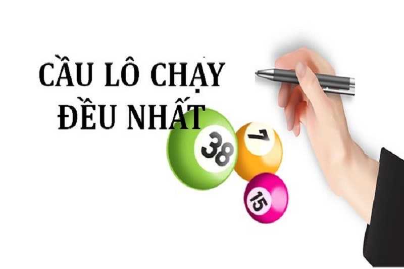 Cầu lô chạy đều nhất là gì